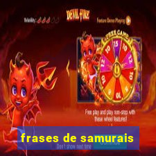 frases de samurais